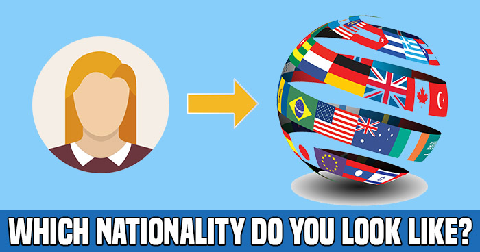 which-nationality-do-you-look-like-quiz